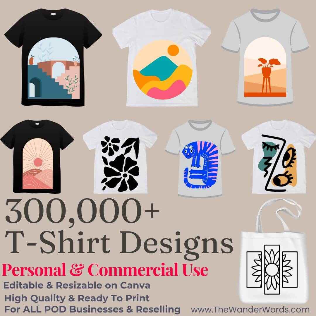 300K+ Editable T-Shirt Designs - TheWanderWords