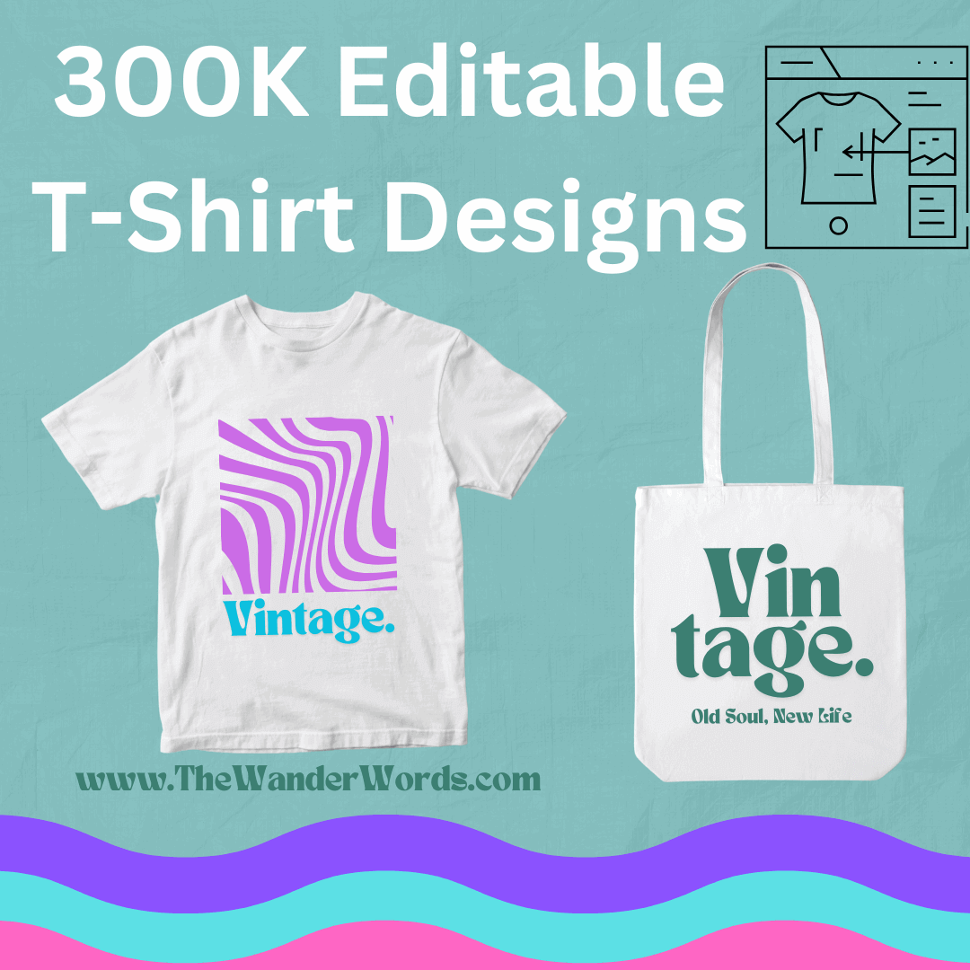 300,000+ Editable T-Shirt Designs